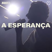 Augusto - A Esperança