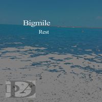Bigmile - Rest