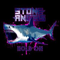 Stone Angels - Hold On
