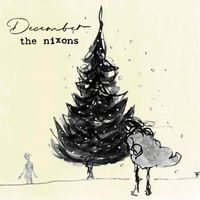 The Nixons - December (2023 Version)