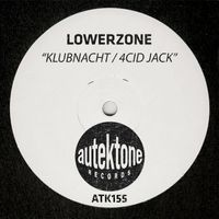 Lowerzone - Klubnacht / 4cid Jack