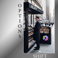 Ricky - Options Shift