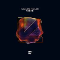 Alejandro Peñaloza - Give Me