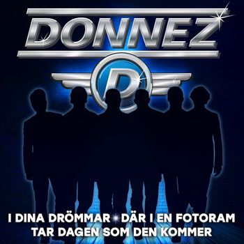 Donnez - I dina drömmar / Där i en fotoram / Tar dagen som den kommer