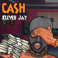 Klever Jay - Cash
