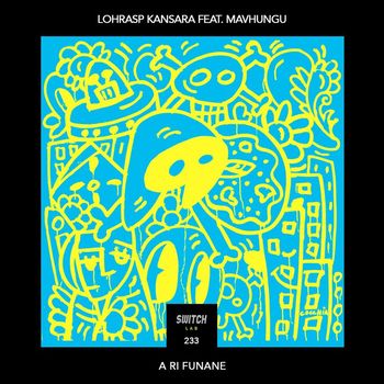 Lohrasp Kansara - A Ri Funane