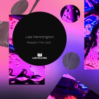 Lee Pennington - Respect The Jack