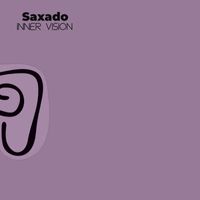 Saxado - Inner Vision