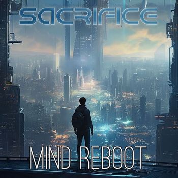 Sacrifice - Mind Reboot