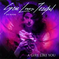Gene Loves Jezebel & JAY ASTON - A Girl Like You