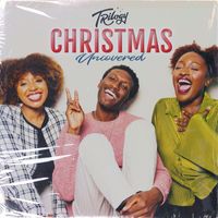 Trilogy - Christmas Uncovered