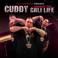 Cuddy - Surviving This Cali Life (Explicit)