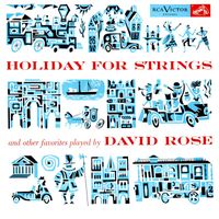 David Rose & His Orchestra - Holiday For Strings And Other Favorites