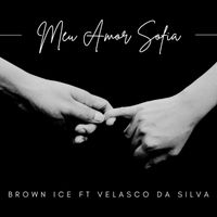 Brown Ice - Meu Amor Sofia