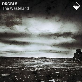 DRGBL5 - The Wasteland