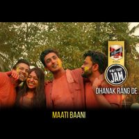 Maati Baani - Dhanak Rang De - Single