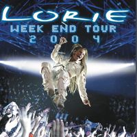 Lorie - Week-end Tour 2004 (Live)