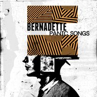 Bernadette - Panic Songs