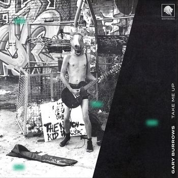 Gary Burrows - Take Me Up