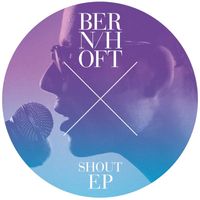 Bernhoft - Shout