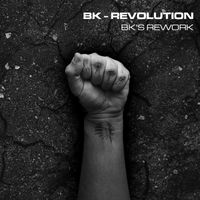 BK - Revolution (Bk's Rework)