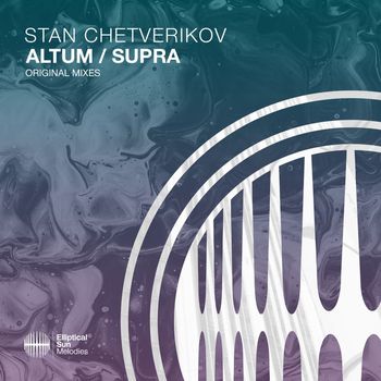 Stan Chetverikov - Altum / Supra