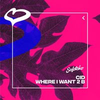 Cid - Where I Want 2 B