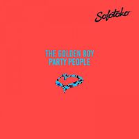 The Golden Boy - Party People