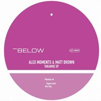 Alex Moments, Matt Brown - Yakamoz EP