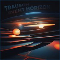 Trausch - Event Horizon