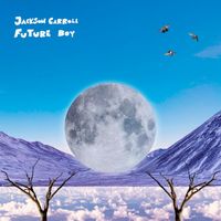 Jackson Carroll - Future Boy