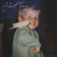 TIJL - About Time (Explicit)