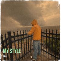 PAAL - My Style (Explicit)