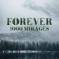 1000 Mirages - Forever