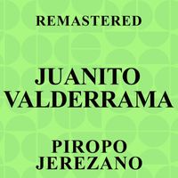 Juanito Valderrama - Piropo jerezano (Remastered)