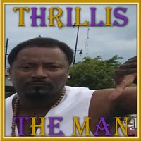 Thrillis - The Man (Explicit)