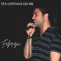 Fabrizio - Sta lontana da me (Original Mix))