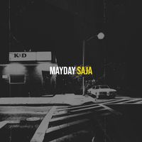 Saja - Mayday
