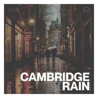 Lluvia Relajante - Cambridge Rain