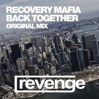 Recovery Mafia - Back Together