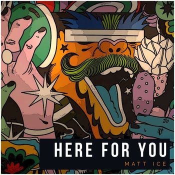 Matt Ice - Here For You