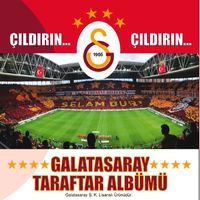 GS Tribune Choir - Çıldırın Çıldırın (Galatasaray Taraftar Albümü)