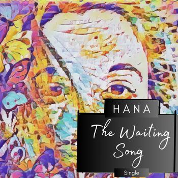 Hana - The Waiting Song (Live Version)