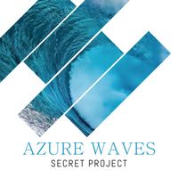 Secret Project - Azure Waves