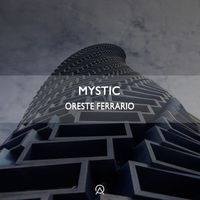Oreste Ferrario - Mystic (Radio Edit)