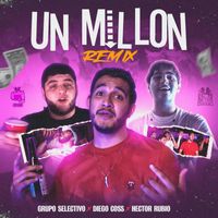 Grupo Selectivo - Un Millón (Remix)