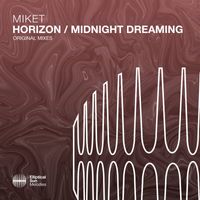 MikeT - Horizon / Midnight Dreaming