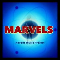 Heroes Music Project - Marvels