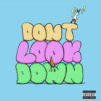 Otis Fonde - Don't Look Down (Explicit)