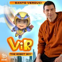Santo Verduci - Vir the Robot Boy